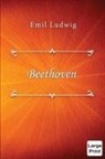 Emil Ludwig - Beethoven