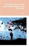 John C. Rigdon - Til Death Do Us Part