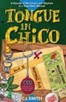C L Smith, C. L. Smith, Randy Nowell - Tongue in Chico