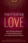 Karan Joy Almond, Andrea Pennington - Manifesting Love
