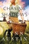 Lynn Austin - Chasing Shadows