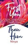 Ninya - First You Then Him