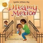 Cynthia Williams-Bey - Dreamy Mexico