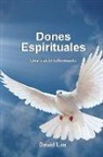 David Lim - Dones Espirituales: Una vision refrescante