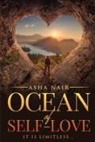 Asha Nair - Ocean of Self-Love: It Is Limitless