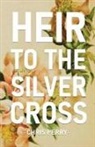 Chris Perry - Heir to the Silver Cross