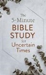 Glenn Hascall - The 5-minute Bible Study for Uncertain Times
