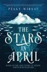 Peggy Wirgau - The Stars in April