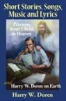Harry W. Doren - Short Stories, Songs, Music and Lyrics
