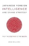 Brad Williams, Williams Brad - Japanese Foreign Intelligence and Grand Strategy