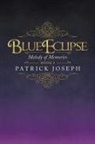 Patrick Joseph - Blue Eclipse I