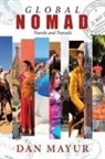Dan Mayur - Global Nomad
