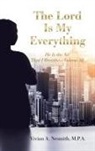 Vivian A. Nesmith M. P. A. - The Lord Is My Everything