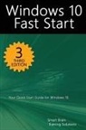 Smart Brain Training Solutions - Windows 10 Fast Start, 3rd Edition
