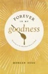 Morgan Sugg - Forever in My Goodness