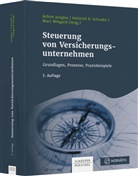 Achim Junglas, Heinric Schradin, Heinrich Schradin, Marc Wiegard - Steuerung von Versicherungsunternehmen
