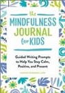 Hannah Sherman - The Mindfulness Journal for Kids