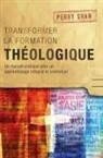 Perry Shaw - Transformer la formation théologique
