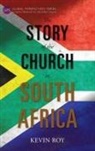 Kevin Roy - The Story of the Church in South Africa
