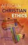 Samuel Waje Kunhiyop - African Christian Ethics