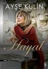 Ayse Kulin - Hayal - Insan Alemde Hayal Ettigi Müddetce Yasar