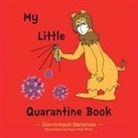Dominique Sanchez, Ryan Holt - My Little Quarantine Book