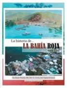 Charles H. Wheatley Obe - La Historia De La Bahia Roja, East End