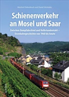 Manfre Diekenbrock, Manfred Diekenbrock, Daniel Michalsky - Schienenverkehr an Mosel und Saar
