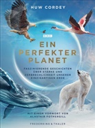 Huw Cordey - Ein perfekter Planet