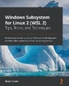 Stuart Leeks - Windows Subsystem for Linux 2 (WSL 2) Tips, Tricks, and Techniques