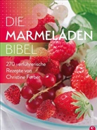 Christine Ferber - Die Marmeladen-Bibel