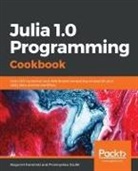 Bogumi¿ Kami¿ski, Bogumil Kaminski, Przemys¿aw Szufel, Przemyslaw Szufel - Julia 1.0 Programming Cookbook