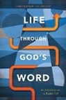 Christopher J. H. Wright - Life Through God's Word