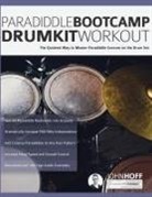 Joseph Alexander, John Hoff, Tim Pettingale - Paradiddle Bootcamp Drumkit Workout