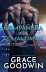 Grace Goodwin - La compan¿era del comandante