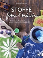 Elisabeth Berkau - Stoffe färben und bedrucken