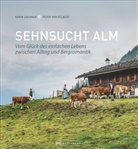 Peter von Felbert, Kari Lochner, Karin Lochner, Peter von Felbert - Sehnsucht Alm