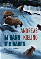Andreas Kieling - Im Bann der Bären