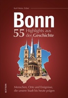 Karl-Heinz Zuber - Bonn. 55 Highlights aus der Geschichte