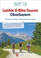 Lis Bahnmüller, Lisa Bahnmüller, Wilfried Bahnmüller, Wilfried und Lisa Bahnmüller, Be, Peter Berthold... - Leichte E-Bike-Touren Oberbayern