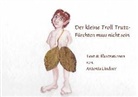 Antonia J Lindner, Antonia J. Lindner - Der kleine Troll Trutz -
