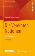 Scheuermann, Manuela Scheuermann - Die Vereinten Nationen, m. 1 Buch, m. 1 E-Book