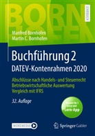 Manfre Bornhofen, Manfred Bornhofen, Martin C Bornhofen, Martin C. Bornhofen - Buchführung 2 DATEV-Kontenrahmen 2020