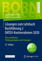 Manfre Bornhofen, Manfred Bornhofen, Martin C Bornhofen, Martin C. Bornhofen - Lösungen zum Lehrbuch Buchführung 2 DATEV-Kontenrahmen 2020