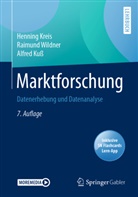 Kreis, Henning Kreis, Henning (Prof. Dr. Kreis, Henning (Prof. Dr.) Kreis, Alfred Kuß, Raimund Wildner... - Marktforschung, m. 1 Buch, m. 1 E-Book