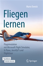 Mario Donick - Fliegen lernen, m. 1 Buch, m. 1 E-Book
