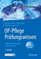 Brigitte Lengersdorf, Margre Liehn, Margret Liehn, Lien, Traut Sauer, Traute Sauer - OP-Pflege Prüfungswissen