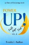 Erraldo L. Budhan - Power Up Vol. 2: 30 Days of Encouragement