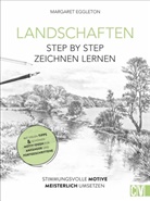 Margaret Eggleton - Landschaften Step by Step zeichnen lernen