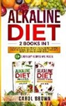 Carol Brown - Alkaline Diet